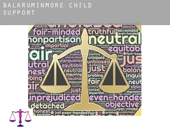Balaruminmore  child support