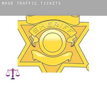 Maud traffic tickets