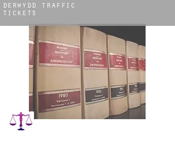 Derwydd  traffic tickets