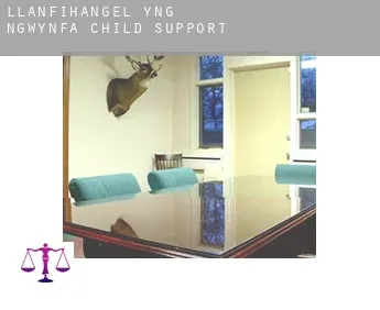 Llanfihangel-yng-Ngwynfa  child support