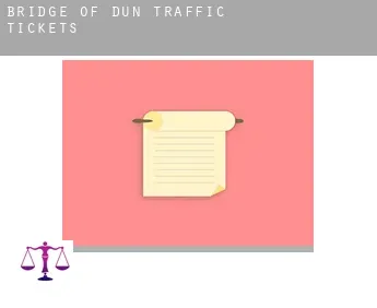 Bridge of Dun  traffic tickets